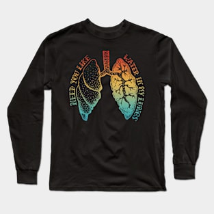 Need You Like Water In My Lungs Apparel Long Sleeve T-Shirt